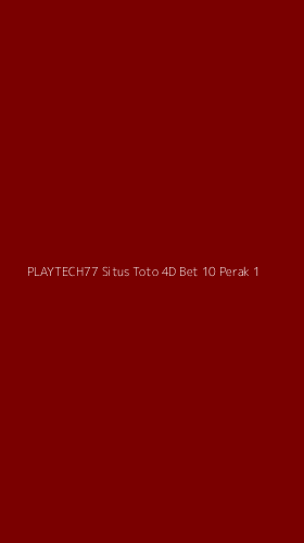 Tampilan Antarmuka Aplikasi Playtech77 Situs Toto 4d Bet 10 Perak - 1