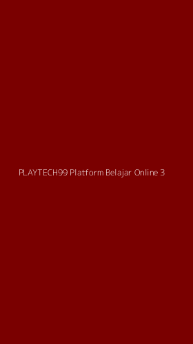 Tampilan Antarmuka Aplikasi Playtech99 Platform Belajar Online - 3