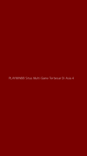 Tampilan Antarmuka Aplikasi Playwin88 Situs Multi Game Terbesar Di Asia - 4