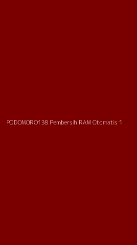 Tampilan Antarmuka Aplikasi Podomoro138 Pembersih Ram Otomatis - 1