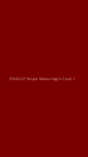 Tampilan Antarmuka Aplikasi Pokaslot Belajar Bahasa Inggris Cepat - 1