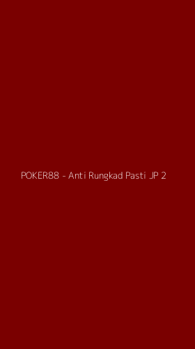Tampilan Antarmuka Aplikasi POKER88 - Anti Rungkad Pasti JP - 2