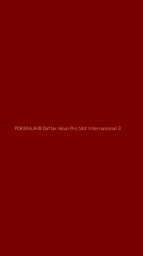 Tampilan Antarmuka Aplikasi Pokerajaib Daftar Akun Pro Slot Internasional - 3