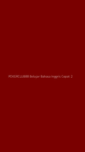 Tampilan Antarmuka Aplikasi Pokerclub88 Belajar Bahasa Inggris Cepat - 2