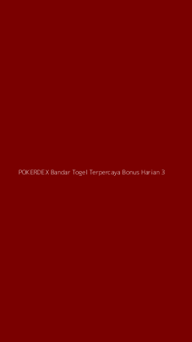 Tampilan Antarmuka Aplikasi Pokerdex Bandar Togel Terpercaya Bonus Harian - 3
