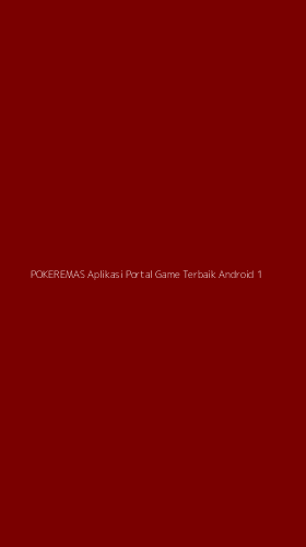 Tampilan Antarmuka Aplikasi Pokeremas Aplikasi Portal Game Terbaik Android - 1