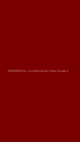 Tampilan Antarmuka Aplikasi Pokeroriental Situs Rekomendasi Pilihan Terbaik - 4