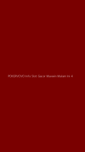 Tampilan Antarmuka Aplikasi Pokervovo Info Slot Gacor Maxwin Malam Ini - 4