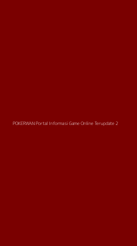 Tampilan Antarmuka Aplikasi Pokerwan Portal Informasi Game Online Terupdate - 2