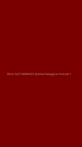 Tampilan Antarmuka Aplikasi Pola Slot Bonanza Aplikasi Kebugaran Android - 1