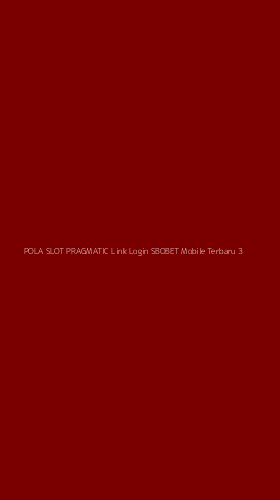 Tampilan Antarmuka Aplikasi Pola Slot Pragmatic Link Login Sbobet Mobile Terbaru - 3
