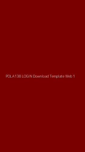 Tampilan Antarmuka Aplikasi Pola138 Login Download Template Web - 1