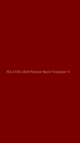 Tampilan Antarmuka Aplikasi Pola138 Login Pemutar Musik Terpopuler - 4