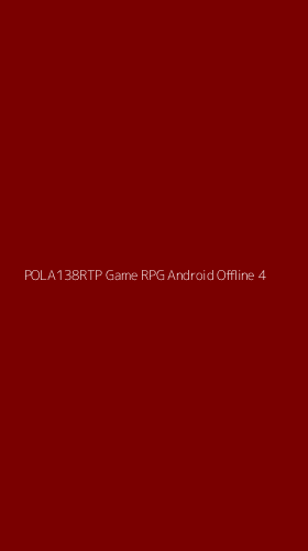Tampilan Antarmuka Aplikasi Pola138rtp Game Rpg Android Offline - 4