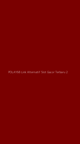 Tampilan Antarmuka Aplikasi Pola168 Link Alternatif Slot Gacor Terbaru - 2