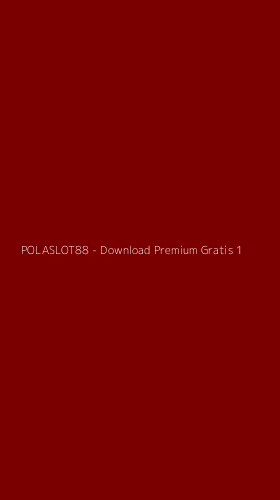 Tampilan Antarmuka Aplikasi POLASLOT88 - Download Premium Gratis - 1