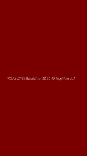 Tampilan Antarmuka Aplikasi Polaslot88 Buku Mimpi 2d 3d 4d Togel Akurat - 1
