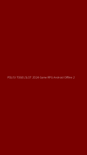 Tampilan Antarmuka Aplikasi Polisi Togelslot 2024 Game Rpg Android Offline - 2