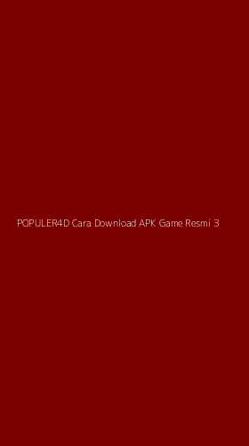 Tampilan Antarmuka Aplikasi Populer4d Cara Download Apk Game Resmi - 3