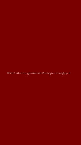 Tampilan Antarmuka Aplikasi Pp777 Situs Dengan Metode Pembayaran Lengkap - 3