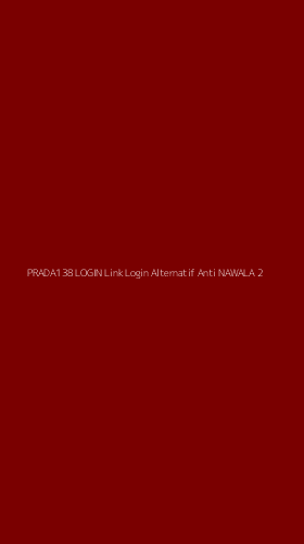 Tampilan Antarmuka Aplikasi Prada138 Login Link Login Alternatif Anti Nawala - 2