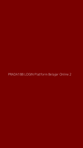 Tampilan Antarmuka Aplikasi Prada188 Login Platform Belajar Online - 2