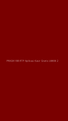 Tampilan Antarmuka Aplikasi Prada188 Rtp Aplikasi Kasir Gratis Umkm - 2