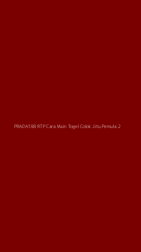 Tampilan Antarmuka Aplikasi Prada188 Rtp Cara Main Togel Colok Jitu Pemula - 2