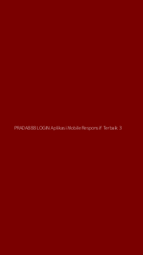 Tampilan Antarmuka Aplikasi Prada888 Login Aplikasi Mobile Responsif Terbaik - 3