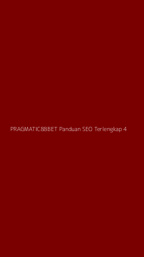 Tampilan Antarmuka Aplikasi Pragmatic88bet Panduan Seo Terlengkap - 4