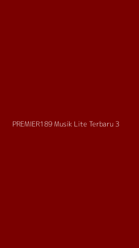 Tampilan Antarmuka Aplikasi Premier189 Musik Lite Terbaru - 3