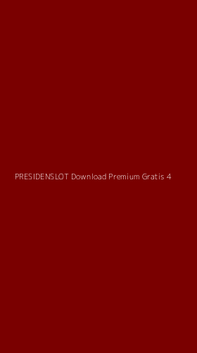 Tampilan Antarmuka Aplikasi Presidenslot Download Premium Gratis - 4