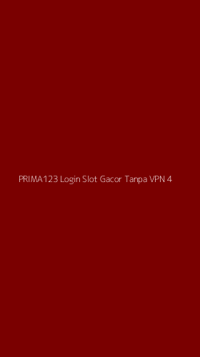 Tampilan Antarmuka Aplikasi Prima123 Login Slot Gacor Tanpa Vpn - 4