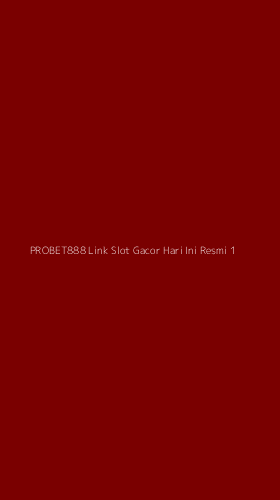 Tampilan Antarmuka Aplikasi Probet888 Link Slot Gacor Hari Ini Resmi - 1