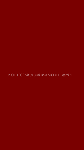Tampilan Antarmuka Aplikasi Profit303 Situs Judi Bola Sbobet Resmi - 1