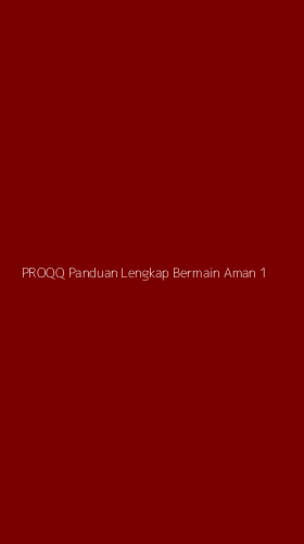 Tampilan Antarmuka Aplikasi Proqq Panduan Lengkap Bermain Aman - 1