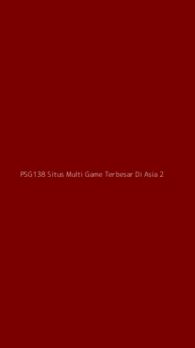 Tampilan Antarmuka Aplikasi Psg138 Situs Multi Game Terbesar Di Asia - 2