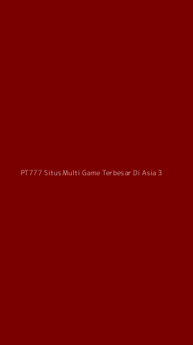 Tampilan Antarmuka Aplikasi Pt777 Situs Multi Game Terbesar Di Asia - 3