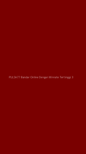 Tampilan Antarmuka Aplikasi Pulsa77 Bandar Online Dengan Winrate Tertinggi - 3