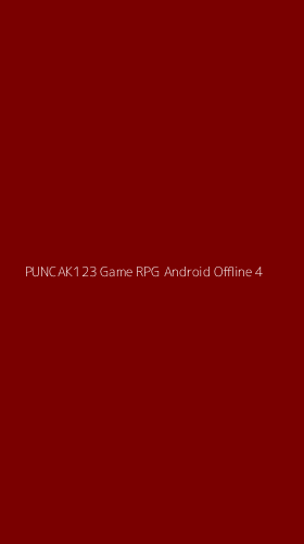 Tampilan Antarmuka Aplikasi Puncak123 Game Rpg Android Offline - 4