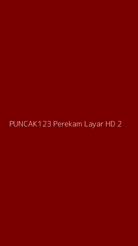 Tampilan Antarmuka Aplikasi Puncak123 Perekam Layar Hd - 2