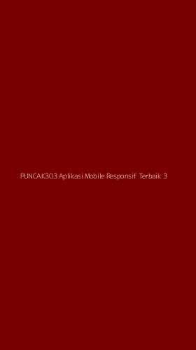 Tampilan Antarmuka Aplikasi Puncak303 Aplikasi Mobile Responsif Terbaik - 3