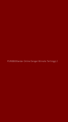 Tampilan Antarmuka Aplikasi Puri888 Bandar Online Dengan Winrate Tertinggi - 2