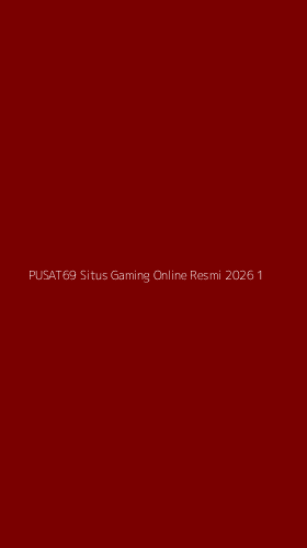 Tampilan Antarmuka Aplikasi Pusat69 Situs Gaming Online Resmi 2026 - 1