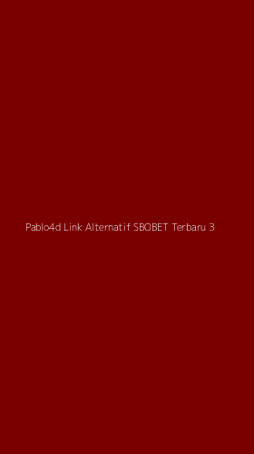 Tampilan Antarmuka Aplikasi Pablo4d Link Alternatif Sbobet Terbaru - 3