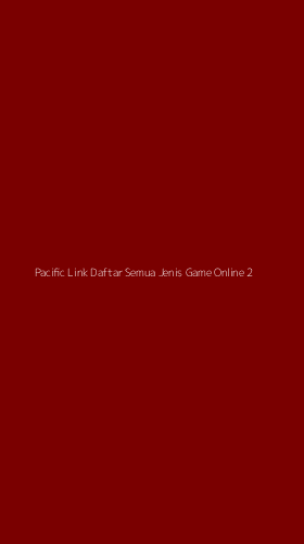 Tampilan Antarmuka Aplikasi Pacific Link Daftar Semua Jenis Game Online - 2