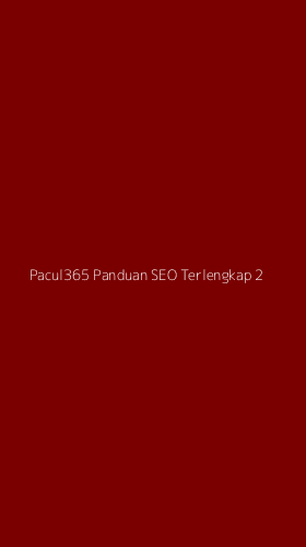 Tampilan Antarmuka Aplikasi Pacul365 Panduan Seo Terlengkap - 2