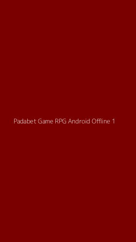 Tampilan Antarmuka Aplikasi Padabet Game Rpg Android Offline - 1