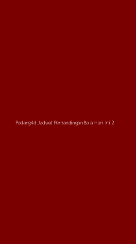 Tampilan Antarmuka Aplikasi Padang4d Jadwal Pertandingan Bola Hari Ini - 2