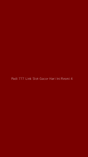 Tampilan Antarmuka Aplikasi Padi 777 Link Slot Gacor Hari Ini Resmi - 4